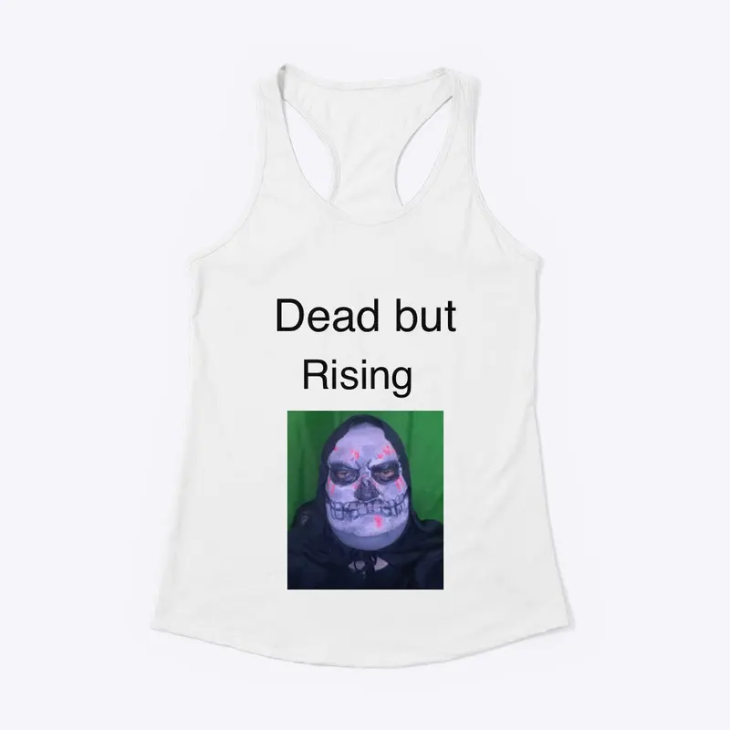 Dead but Rising 