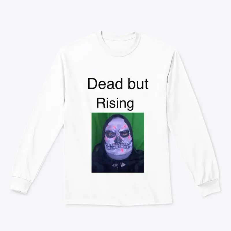 Dead but Rising 